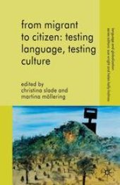 book From Migrant to Citizen: Testing Language, Testing Culture