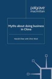 book Myths about doing business in China