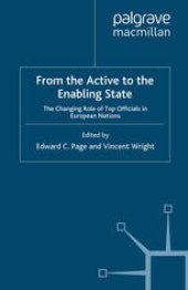 book From the Active to the Enabling State: The Changing Role of Top Officials in European Nations