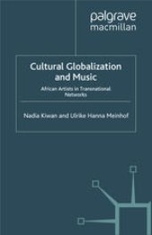 book Cultural Globalization and Music: African Artists in Transnational Networks