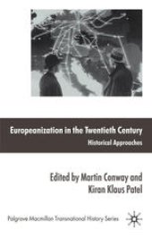 book Europeanization in the Twentieth Century: Historical Approaches