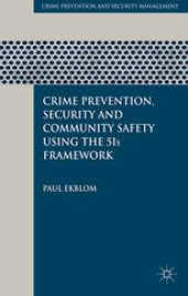 book Crime Prevention, Security and Community Safety Using the 5Is Framework