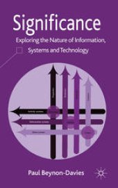 book Significance: Exploring the Nature of Information, Systems and Technology