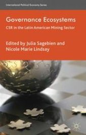 book Governance Ecosystems: CSR in the Latin American Mining Sector