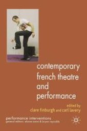 book Contemporary French Theatre and Performance