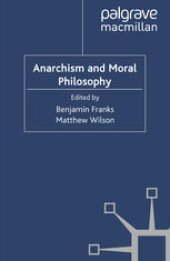 book Anarchism and Moral Philosophy