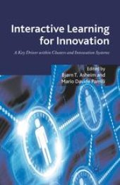 book Interactive Learning for Innovation: A Key Driver within Clusters and Innovation Systems