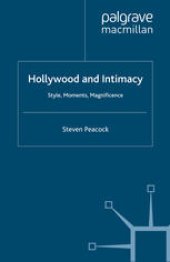 book Hollywood and Intimacy: Style, Moments, Magnificence