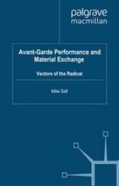 book Avant-Garde Performance and Material Exchange: Vectors of the Radical