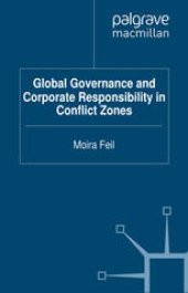 book Global Governance and Corporate Responsibility in Conflict Zones