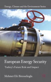 book European Energy Security: Turkey’s Future Role and Impact