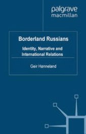 book Borderland Russians: Identity, Narrative and International Relations