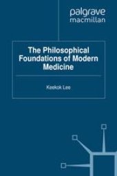 book The Philosophical Foundations of Modern Medicine