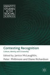 book Contesting Recognition: Culture, Identity and Citizenship