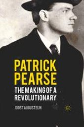 book Patrick Pearse: The Making of a Revolutionary