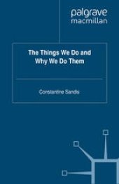 book The Things We Do and Why We Do Them