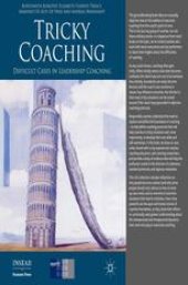 book Tricky Coaching: Difficult Cases in Leadership Coaching