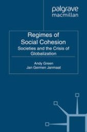 book Regimes of Social Cohesion: Societies and the Crisis of Globalization