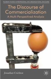 book The Discourse of Commercialization: A Multi-Perspectived Analysis