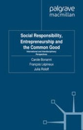 book Social Responsibility, Entrepreneurship and the Common Good: International and Interdisciplinary Perspectives