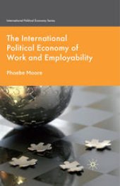 book The International Political Economy of Work and Employability