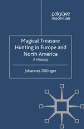 book Magical Treasure Hunting in Europe and North America: A History