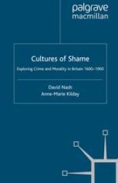 book Cultures of Shame: Exploring Crime and Morality in Britain 1600–1900