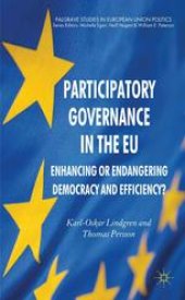 book Participatory Governance in the EU: Enhancing or Endangering Democracy and Efficiency?