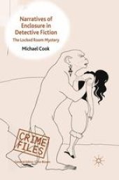 book Narratives of Enclosure in Detective Fiction: The Locked Room Mystery