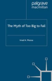 book The Myth of Too Big to Fail