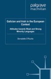 book Galician and Irish in the European Context: Attitudes Towards Weak and Strong Minority Languages