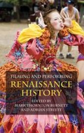 book Filming and Performing Renaissance History