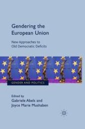 book Gendering the European Union: New Approaches to Old Democratic Deficits