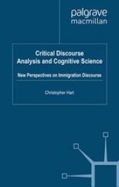 book Critical Discourse Analysis and Cognitive Science: New Perspectives on Immigration Discourse