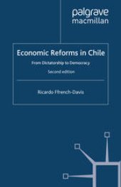 book Economic Reforms in Chile: From Dictatorship to Democracy