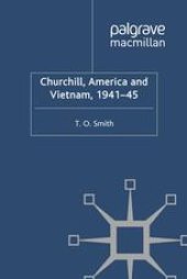 book Churchill, America and Vietnam, 1941–45