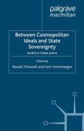 book Between Cosmopolitan Ideals and State Sovereignty: Studies in Global Justice