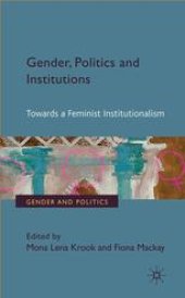 book Gender, Politics and Institutions: Towards a Feminist Institutionalism