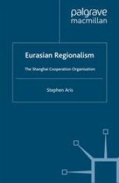 book Eurasian Regionalism: The Shanghai Cooperation Organisation