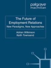 book The Future of Employment Relations: New Paradigms, New Approaches