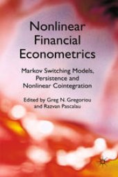 book Nonlinear Financial Econometrics: Markov Switching Models, Persistence and Nonlinear Cointegration