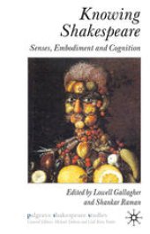 book Knowing Shakespeare: Senses, Embodiment and Cognition