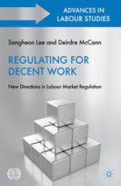 book Regulating for Decent Work: New Directions in Labour Market Regulation