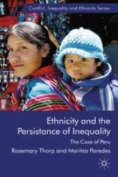 book Ethnicity and the Persistence of Inequality: The Case of Peru