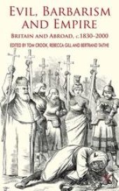 book Evil, Barbarism and Empire: Britain and Abroad, c.1830–2000