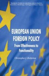 book European Union Foreign Policy: From Effectiveness to Functionality