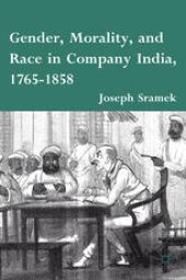 book Gender, Morality, and Race in Company India, 1765–1858