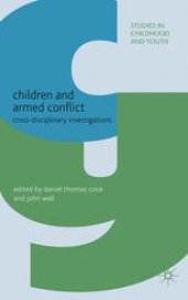 book Children and Armed Conflict: Cross-disciplinary Investigations