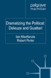 book Dramatizing the Political: Deleuze and Guattari