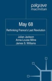 book May 68: Rethinking France’s Last Revolution